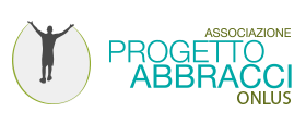 Progetto Abbracci ONLUS| Uniti per una giusta causa